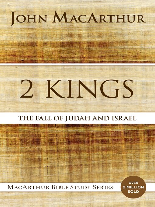 Title details for 2 Kings by John F. MacArthur - Available